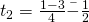 t_2=\frac{1-3}{4}\=-\frac{1}{2}