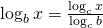 \log_{b}x=\frac{\log_{c}x}{\log_{c}b}