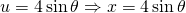 u=4 \sin \theta \Rightarrow x=4\sin \theta