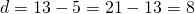 d=13-5=21-13=8