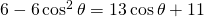 6-6\cos^{2} \theta=13\cos \theta+11