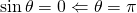 \sin \theta=0 \Leftarrow \theta=\pi