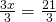 \frac{3x}{3}=\frac{21}{3}