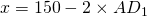 x=150-2 \times AD_{1}