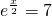 e^{\frac{x}{2}}=7