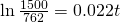 \ln \frac{1500}{762}=0.022t