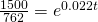 \frac{1500}{762}=e^{0.022t}