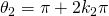 \theta_{2}=\pi+2k_{2}\pi