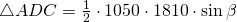 \triangle ADC=\frac{1}{2}\cdot 1050 \cdot 1810 \cdot \sin {\beta}