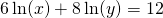 6\ln(x)+8\ln(y)=12