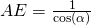 AE=\frac{1}{\cos(\alpha)}