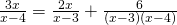 \frac{3x}{x-4}=\frac{2x}{x-3}+\frac{6}{(x-3)(x-4)}