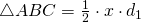 \triangle ABC=\frac{1}{2}\cdot x \cdot d_{1}