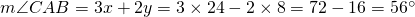 m\angle CAB=3x+2y=3 \times 24-2 \times 8=72-16=56^{\circ}