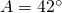 A=42^{\circ}