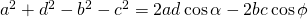 a^{2}+d^{2}-b^{2}-c^{2}=2ad \cos \alpha-2bc \cos \phi