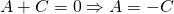 A+C=0\Rightarrow A=-C