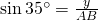 \sin 35^{\circ}=\frac{y}{AB}